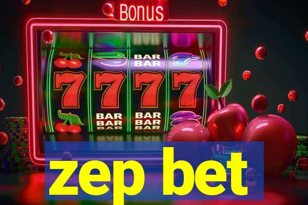zep bet